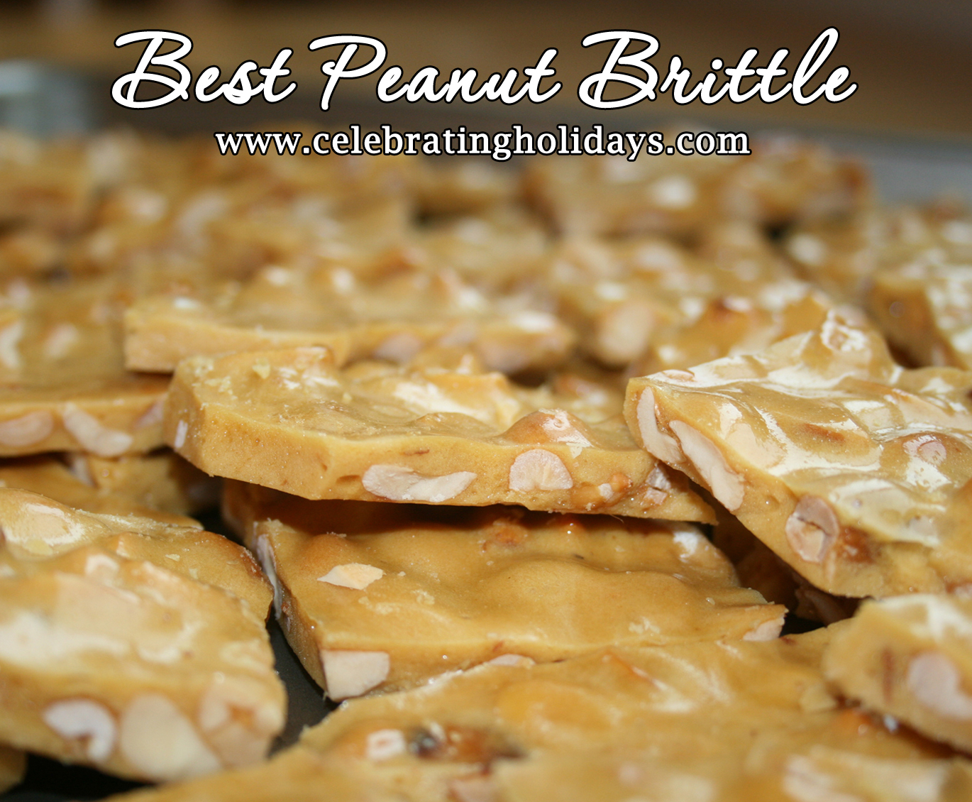 The Best Peanut Brittle Recipe