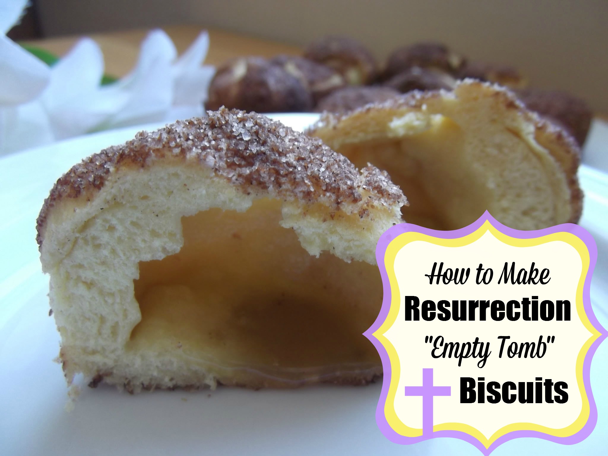 Resurrection (Empty Tomb) Biscuits