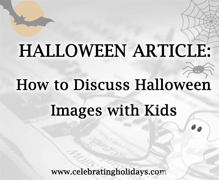 Halloween Article: How to Discuss Halloween Images with Kids