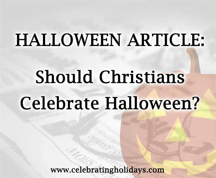 Halloween Article: Should Christians Celebrate Halloween