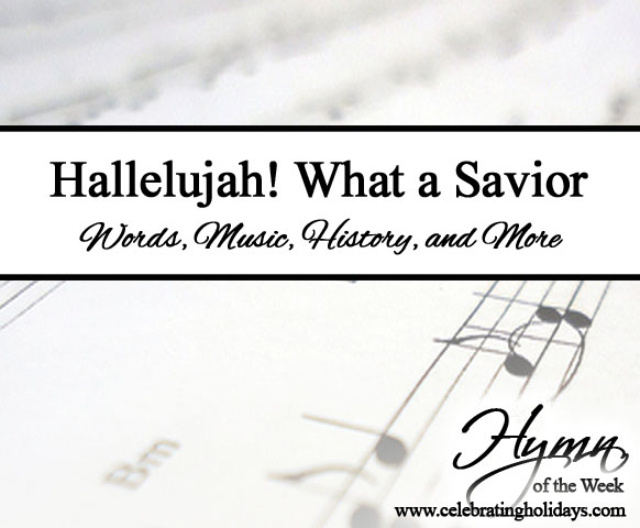 Hallelujah! What a Savior Hymn (Man of Sorrows, What a Name)