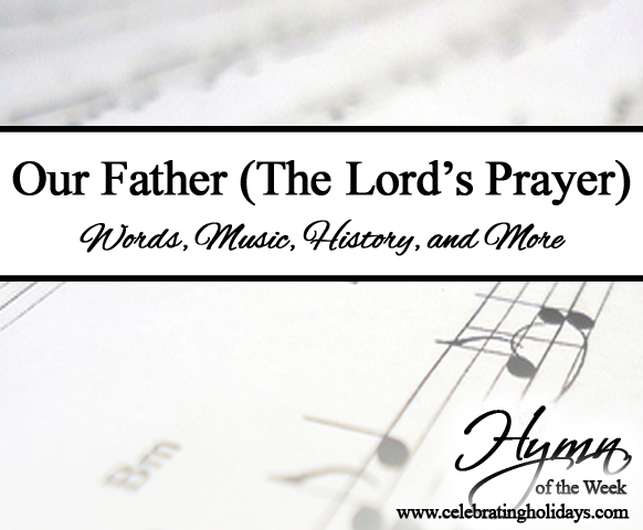 Our Father (The Lord's Prayer)