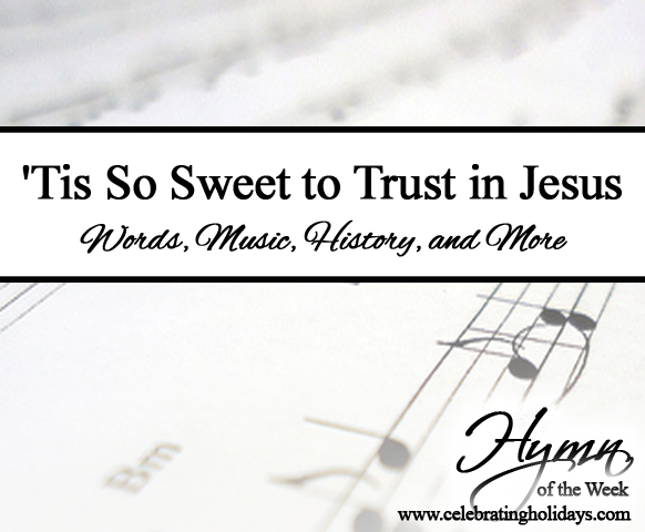 ’Tis So Sweet to Trust in Jesus