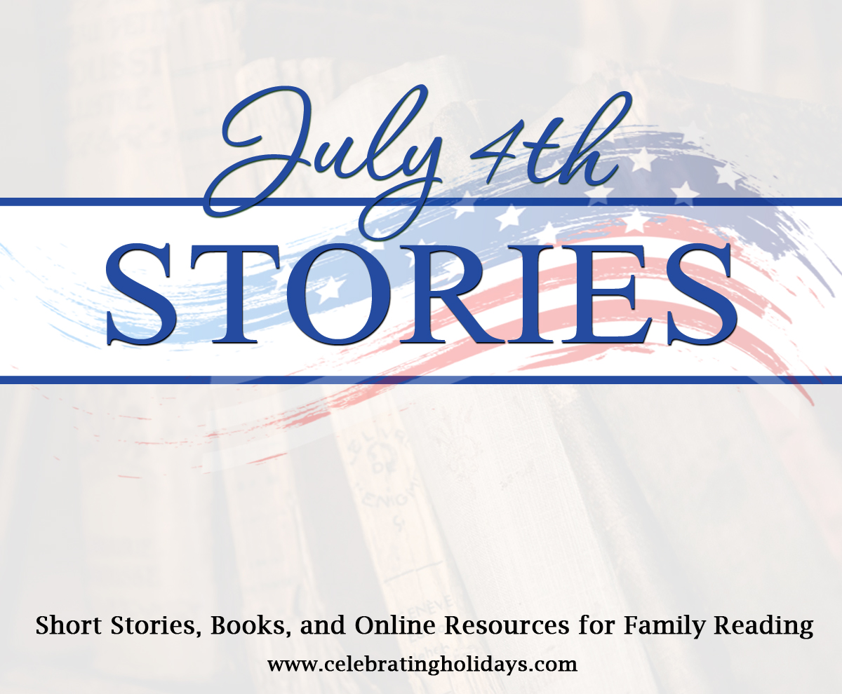 Patriotic American Stories -- Great for Reading Aloud on July 4th!
