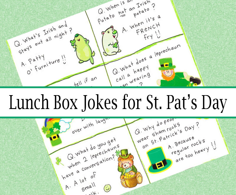 St. Patricks' Day Lunch Box Jokes