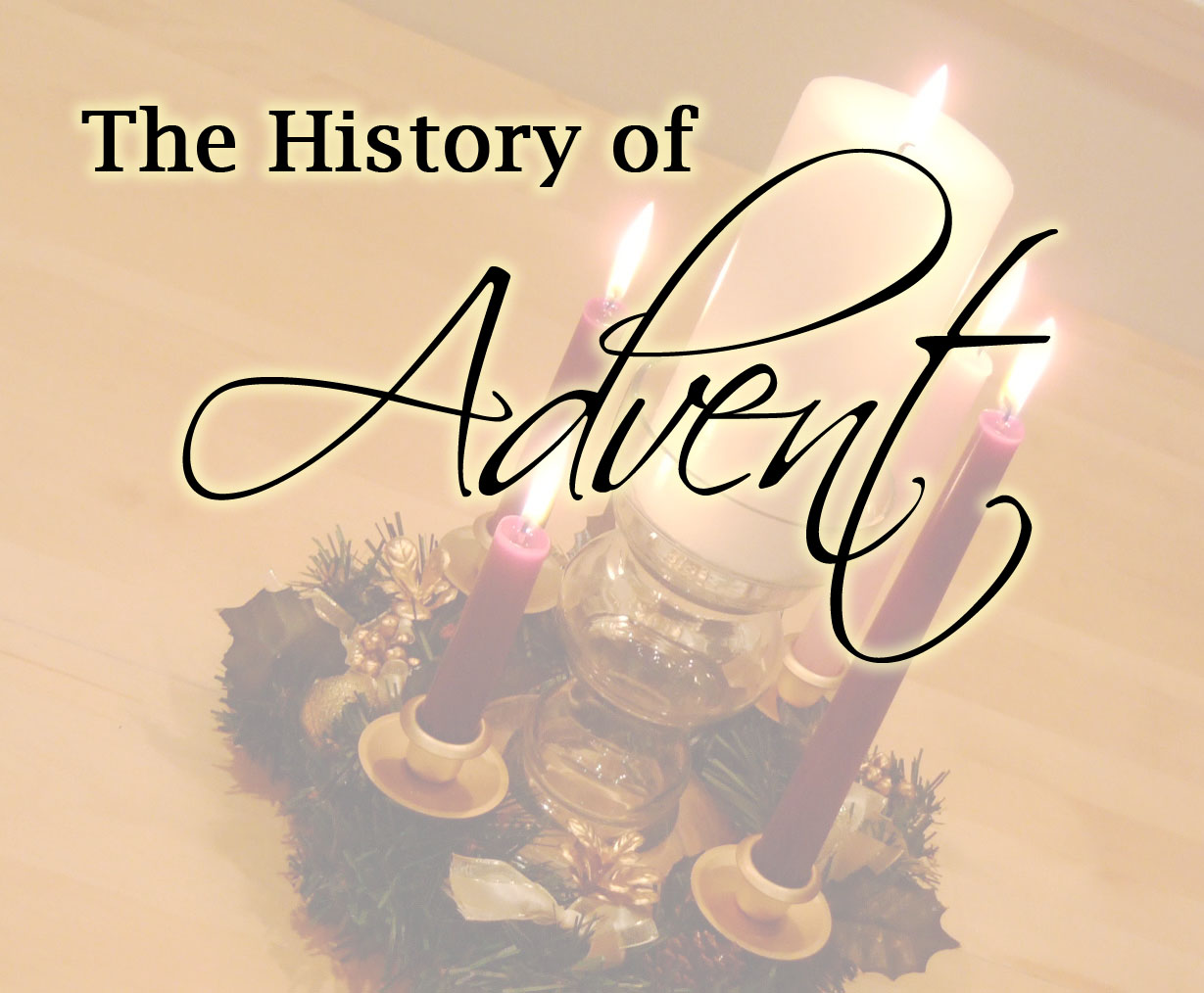 History of the Advent Season