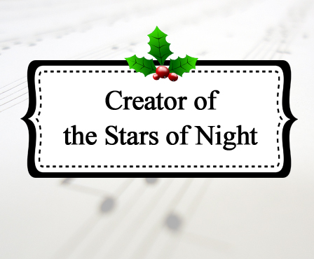 Creator of the Stars of Night