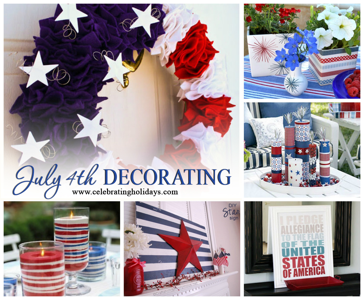 July 4th Patriotic Decorating Ideas